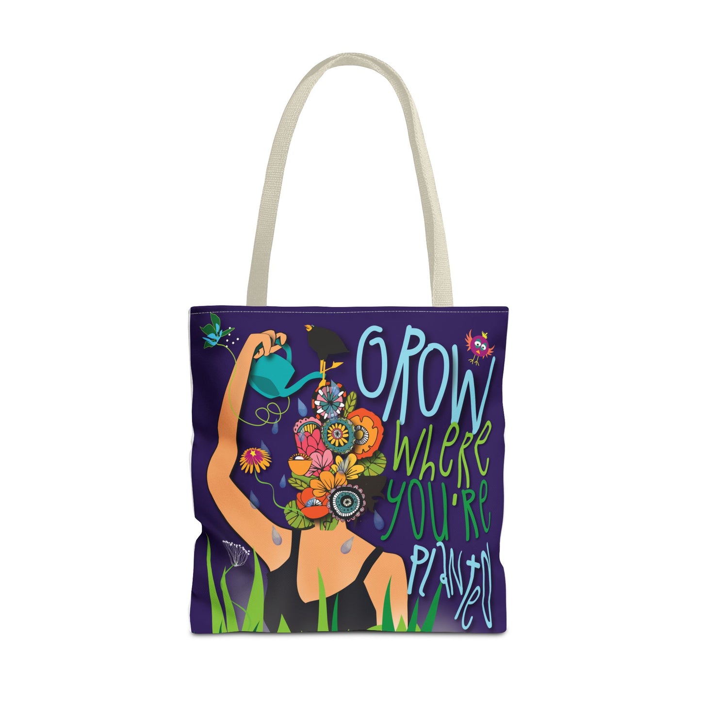"Grow where you're planted" and "Don't believe everything you think" TOTE Bag