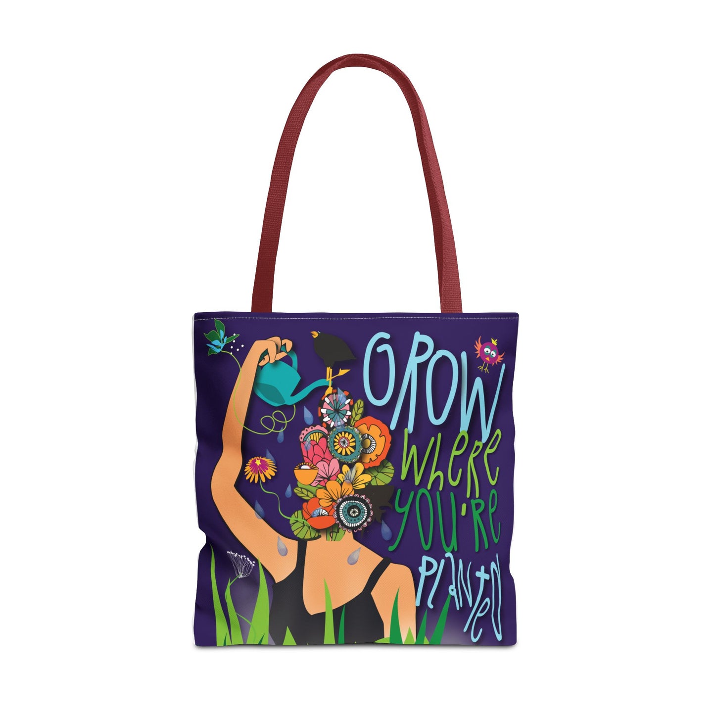 "Grow where you're planted" and "Don't believe everything you think" TOTE Bag