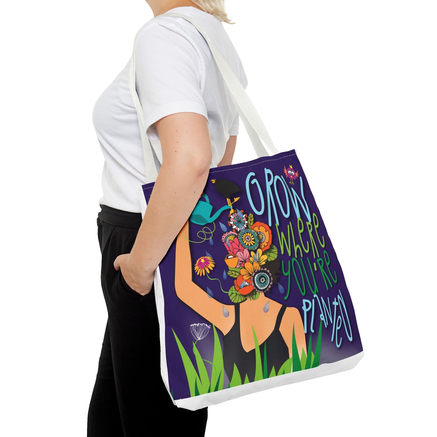 "Grow where you're planted" and "Don't believe everything you think" TOTE Bag