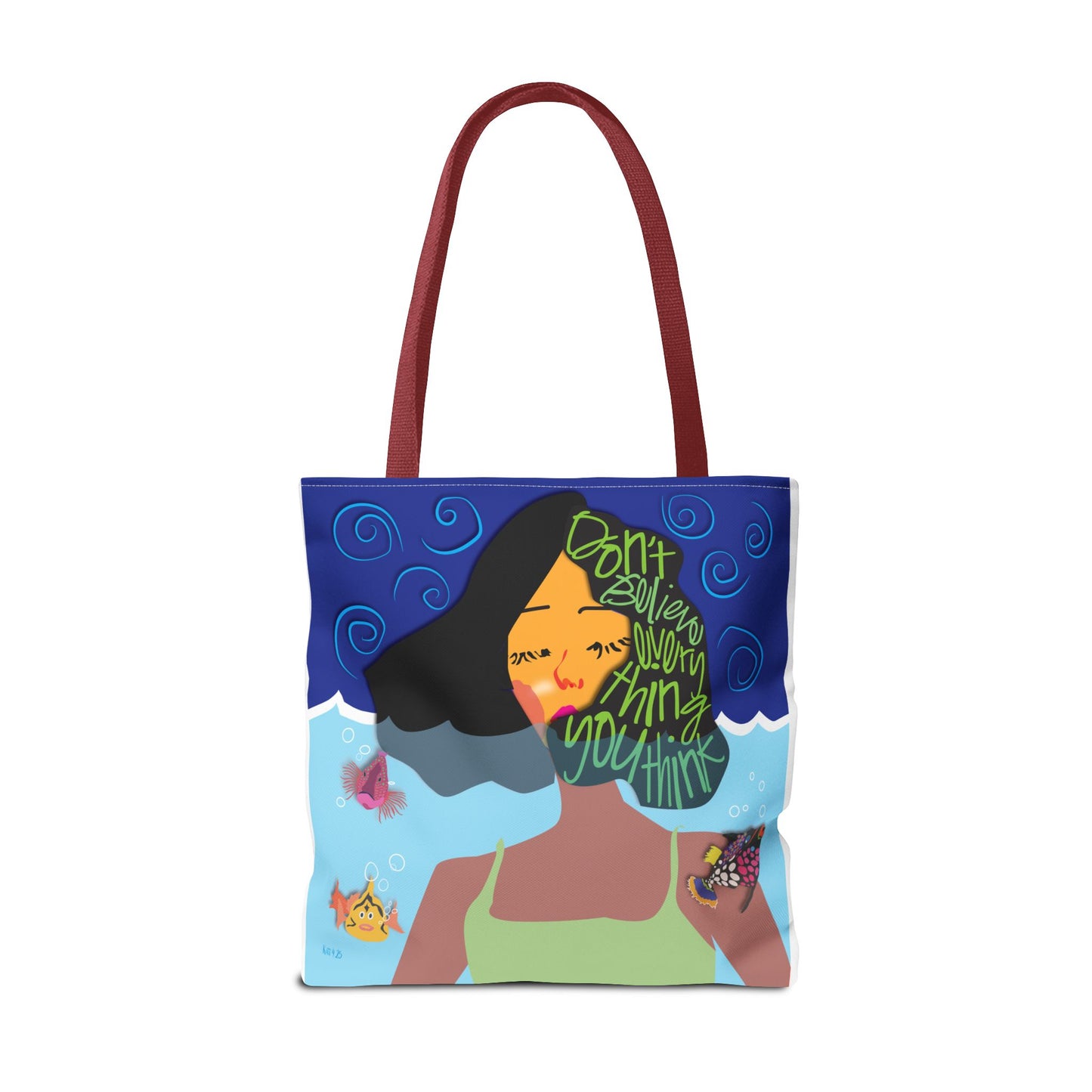 "Grow where you're planted" and "Don't believe everything you think" TOTE Bag