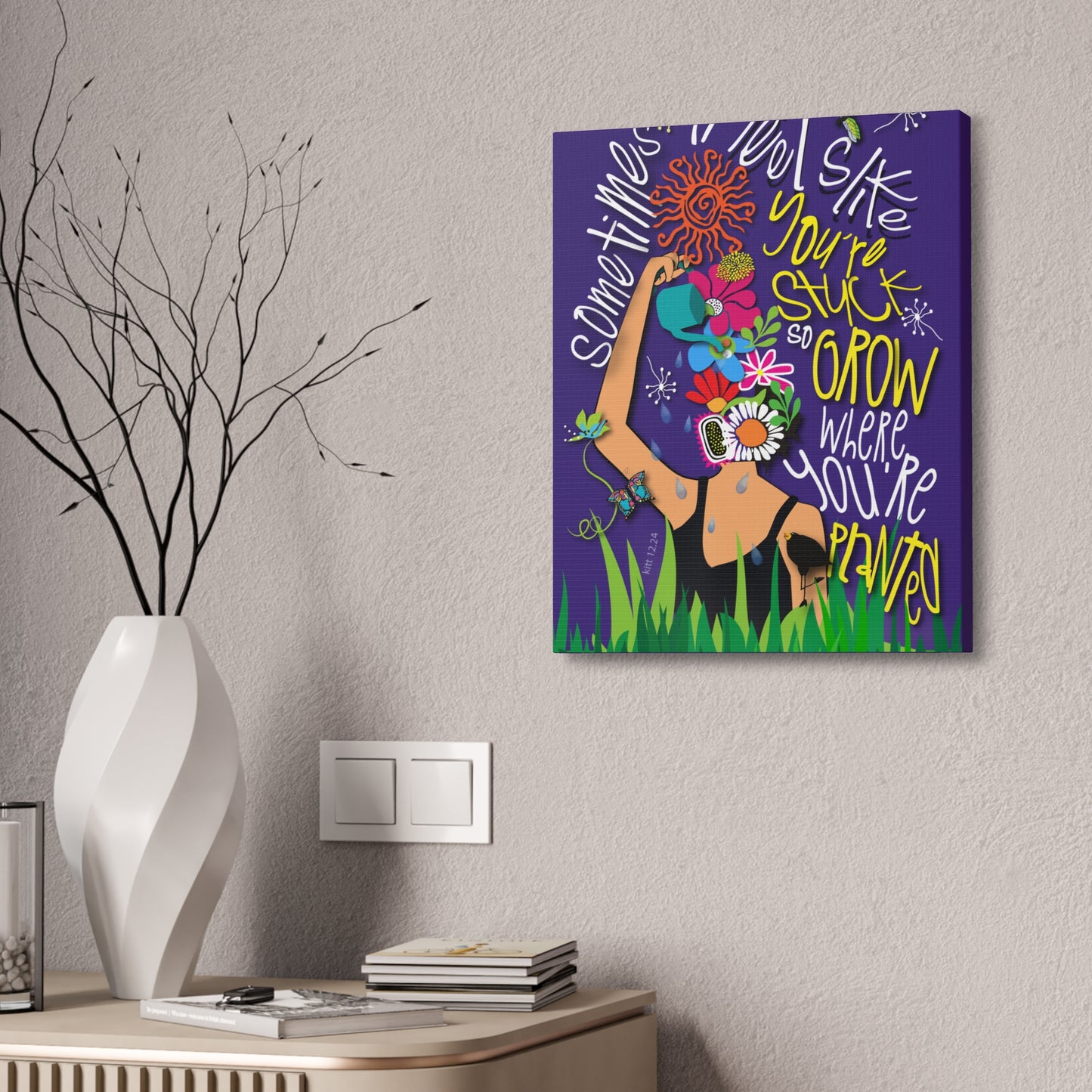 Grow Where You're Planted Canvas Stretched, 1.5''