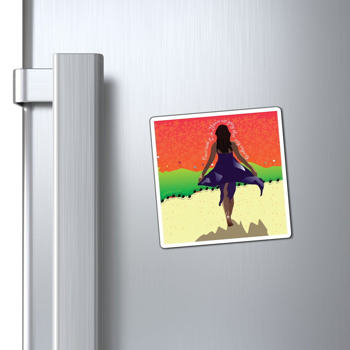 Don't Look Back Magnets