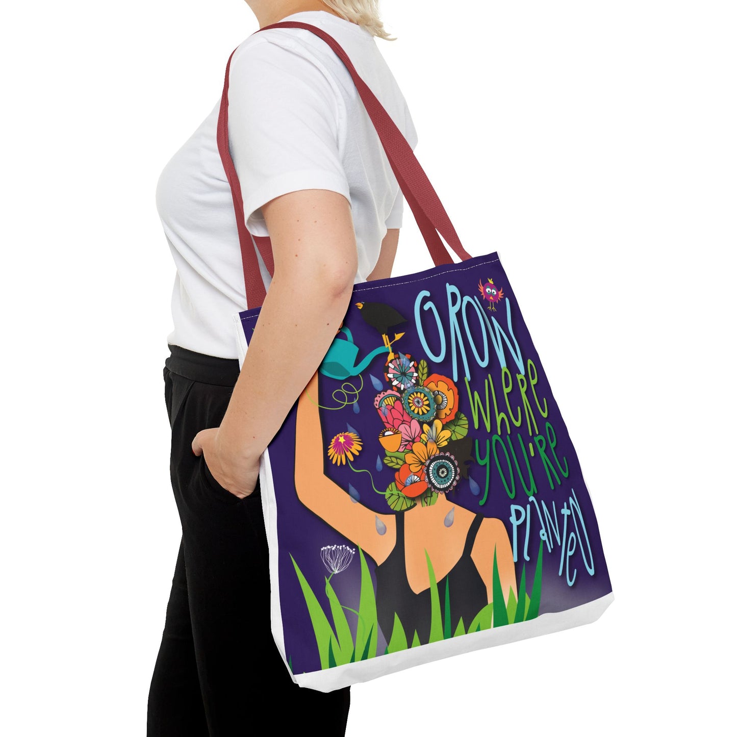"Grow where you're planted" and "Don't believe everything you think" TOTE Bag