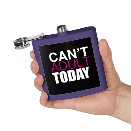 Can't Adult Today Stainless Steel Flask, 6oz