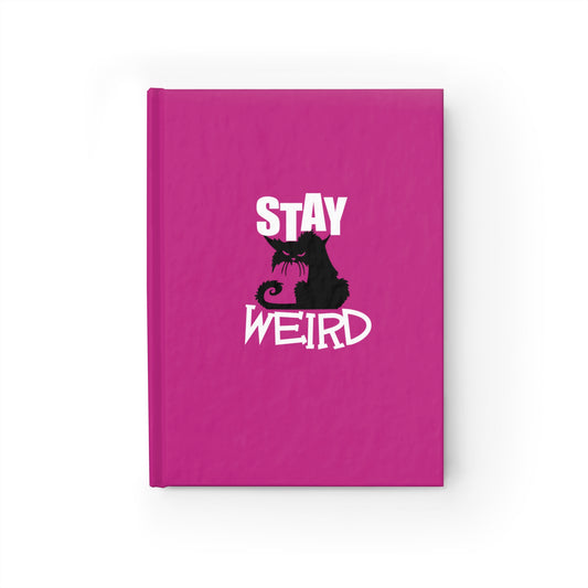 Stay Weird Journal - Ruled Line