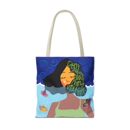 "Grow where you're planted" and "Don't believe everything you think" TOTE Bag