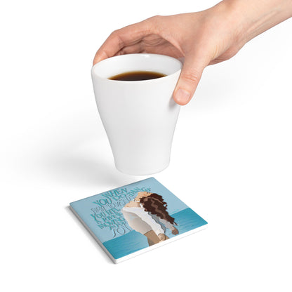 Do Things For Your Soul Ceramic Coaster
