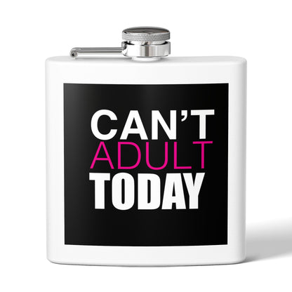Can't Adult Today Stainless Steel Flask, 6oz