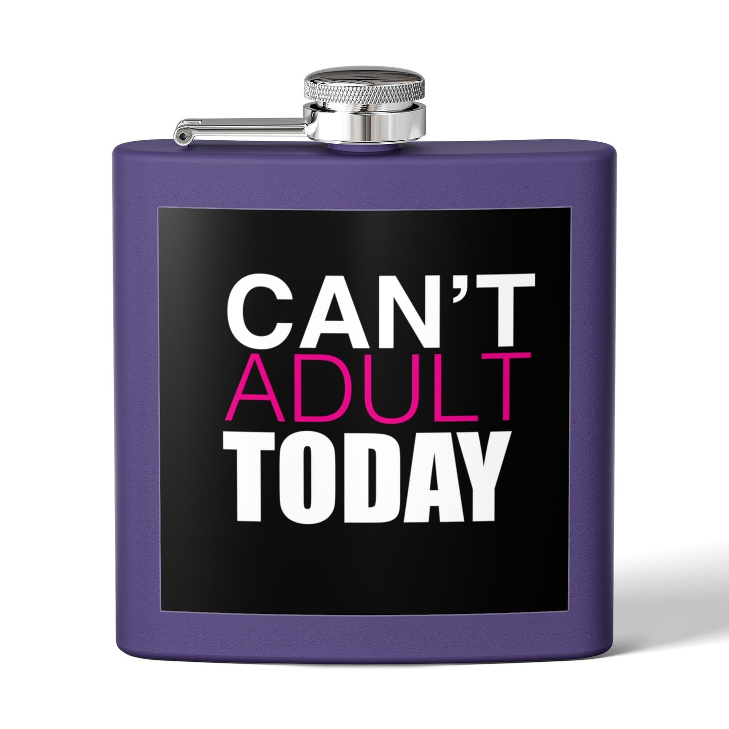 Can't Adult Today Stainless Steel Flask, 6oz