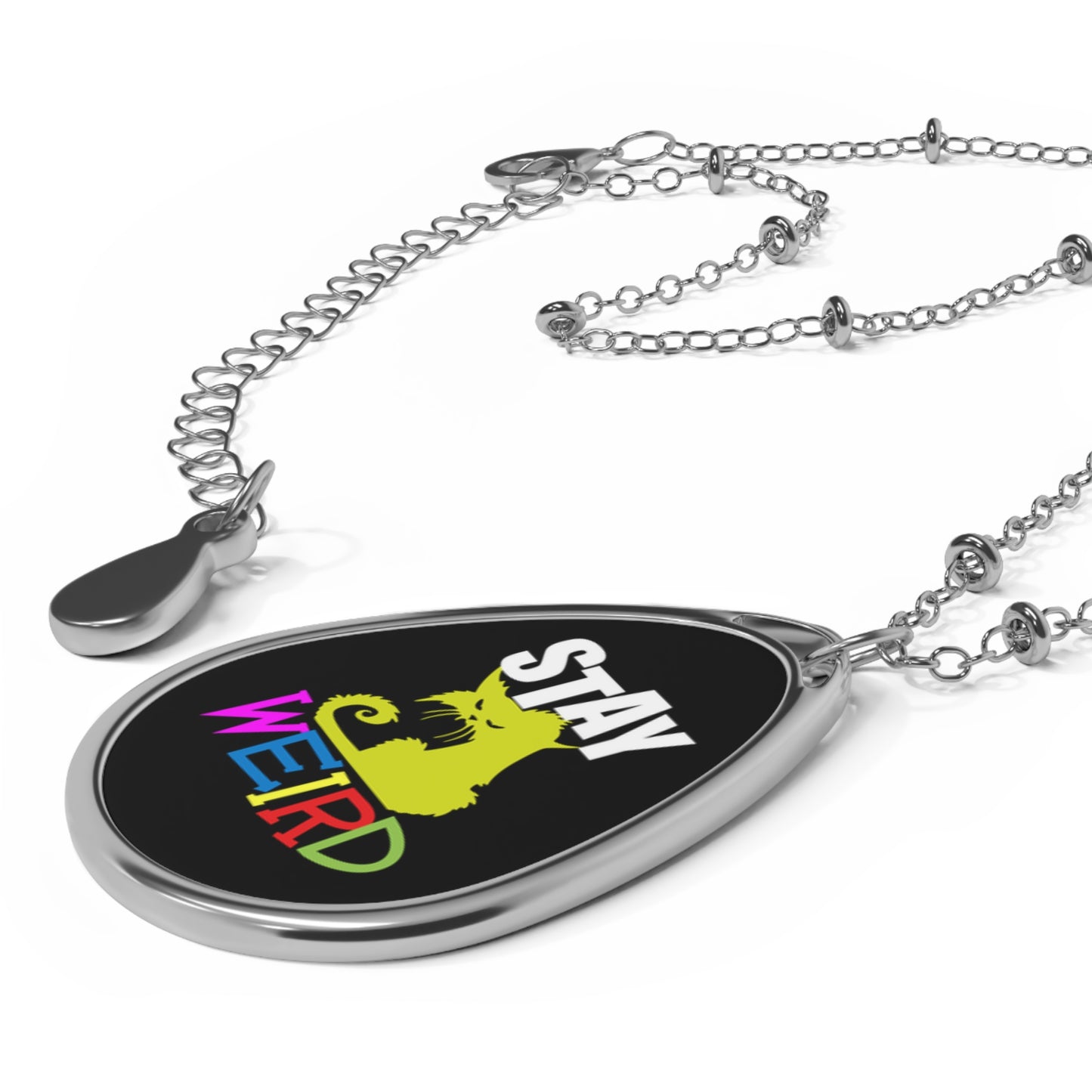 Stay Weird Oval Necklace