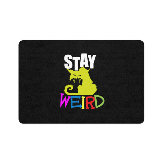 Stay Weird Pet Food Mat (12x18)