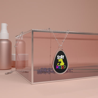 Stay Weird Oval Necklace