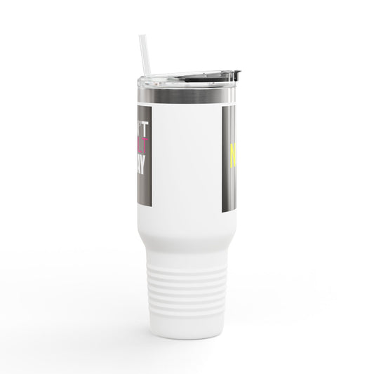 Can't Adult Today Insulated Travel Mug, 40oz