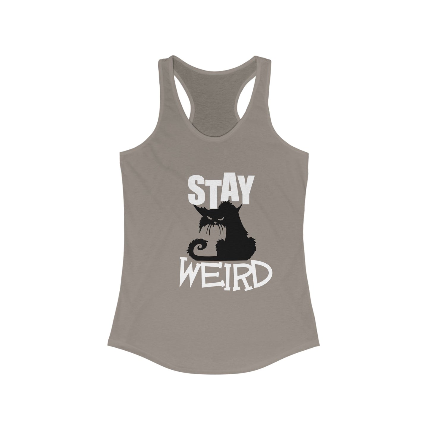 Stay Weird Women's Ideal Racerback Tank