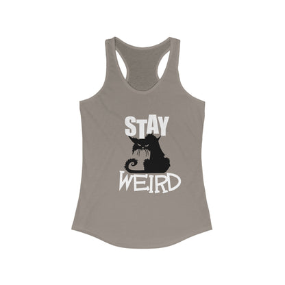 Stay Weird Women's Ideal Racerback Tank