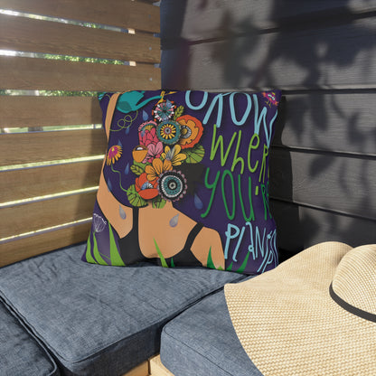 Grow Where You're Planted Outdoor Pillow