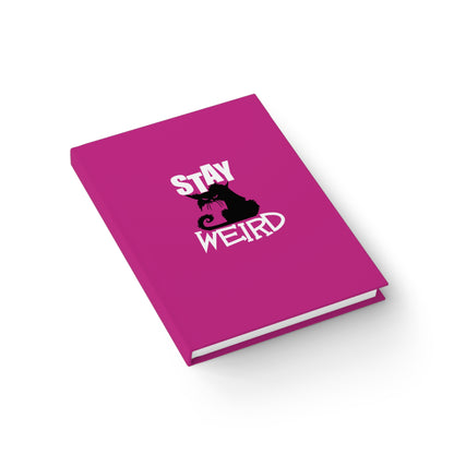 Stay Weird Journal - Ruled Line